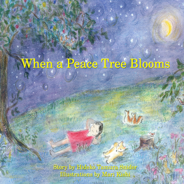 When a Peace Tree Blooms cover / A watercolor painting of a child in a red dress lying on a hill under a tree at night with a small dog and squirrel.